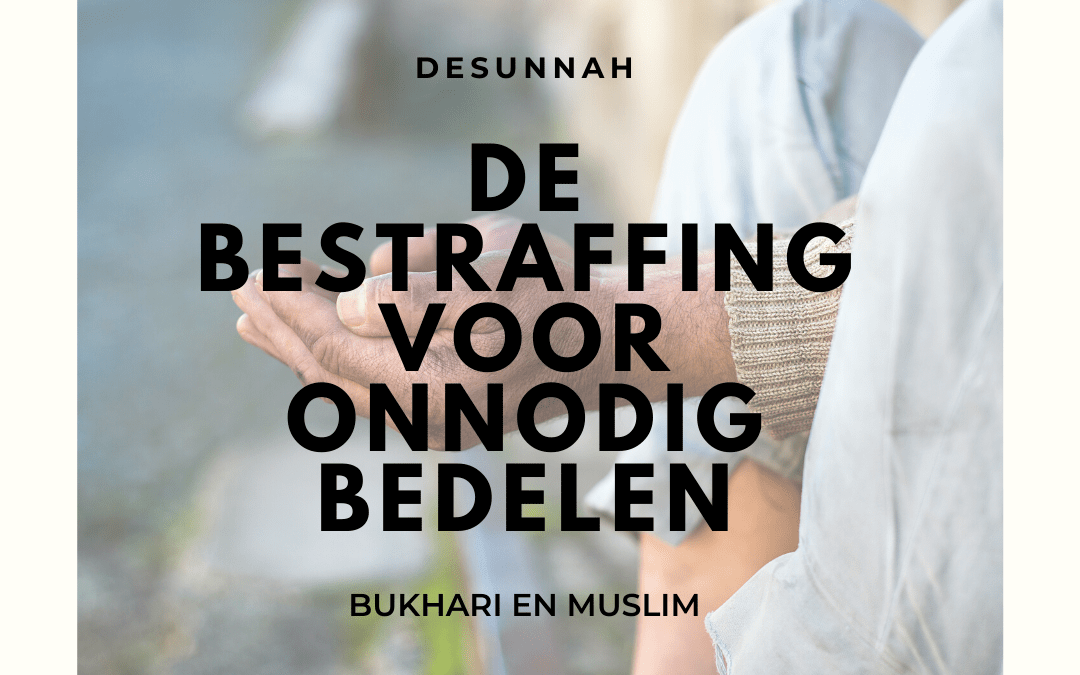 De bestraffing voor onnodig bedelen