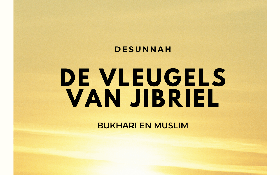 De vleugels van Jibriel
