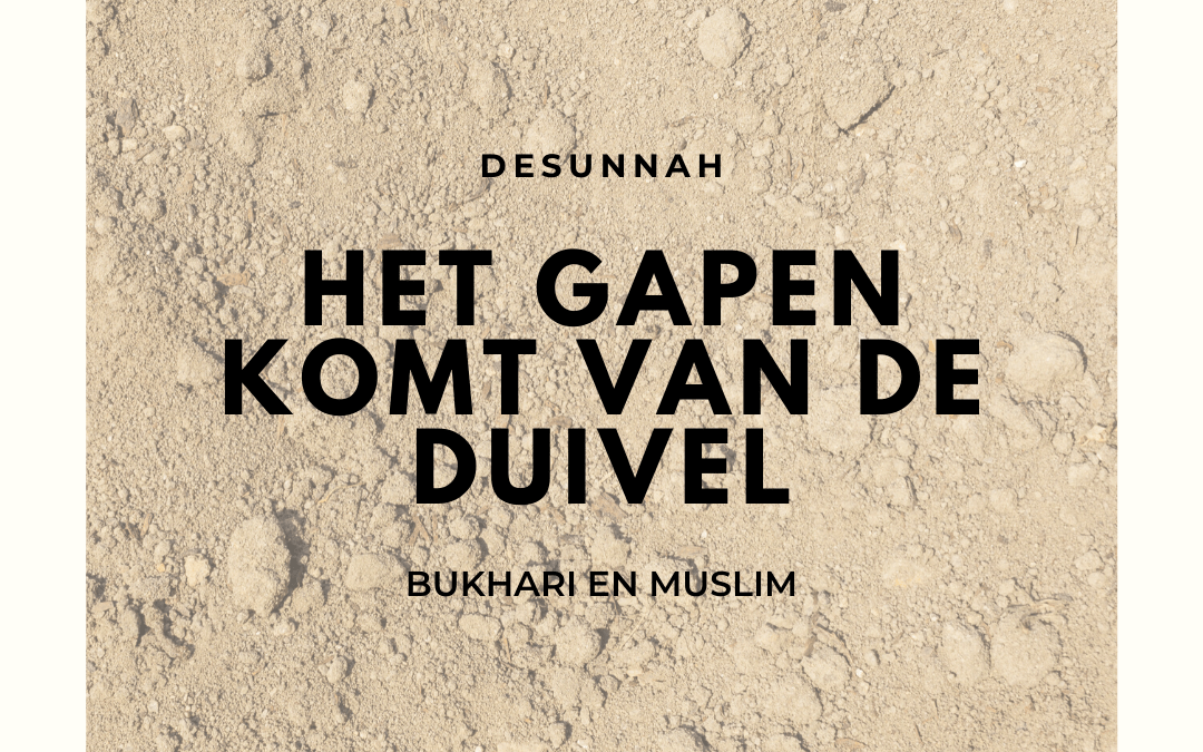 Het gapen komt van de duivel