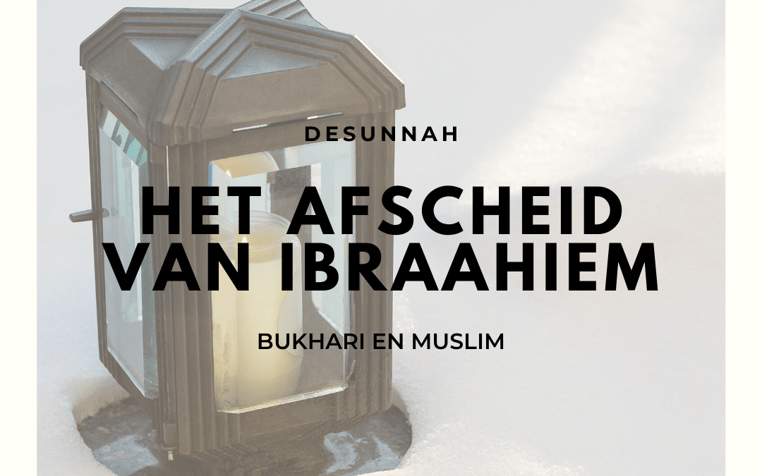 Het afscheid van Ibraahiem