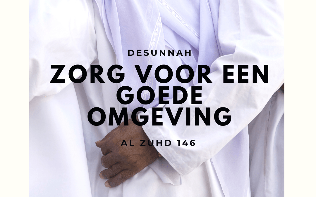 Zorg voor een goede omgeving